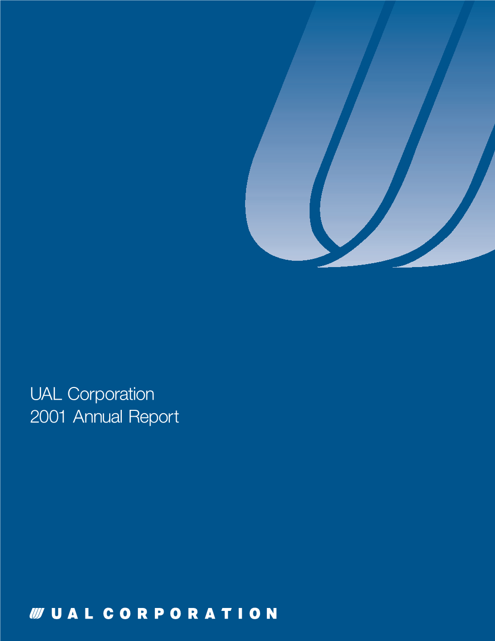 UAL Corporation 2001 Annual Report