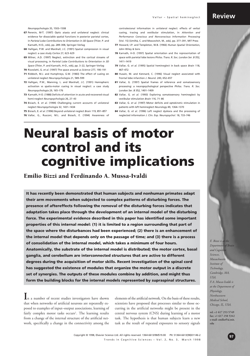 Neural Basis of Motor Control and Its Cognitive Implications Emilio Bizzi and Ferdinando A