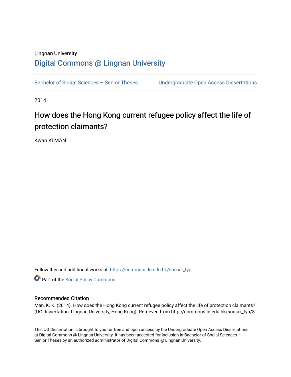 How Does the Hong Kong Current Refugee Policy Affect the Life of Protection Claimants?