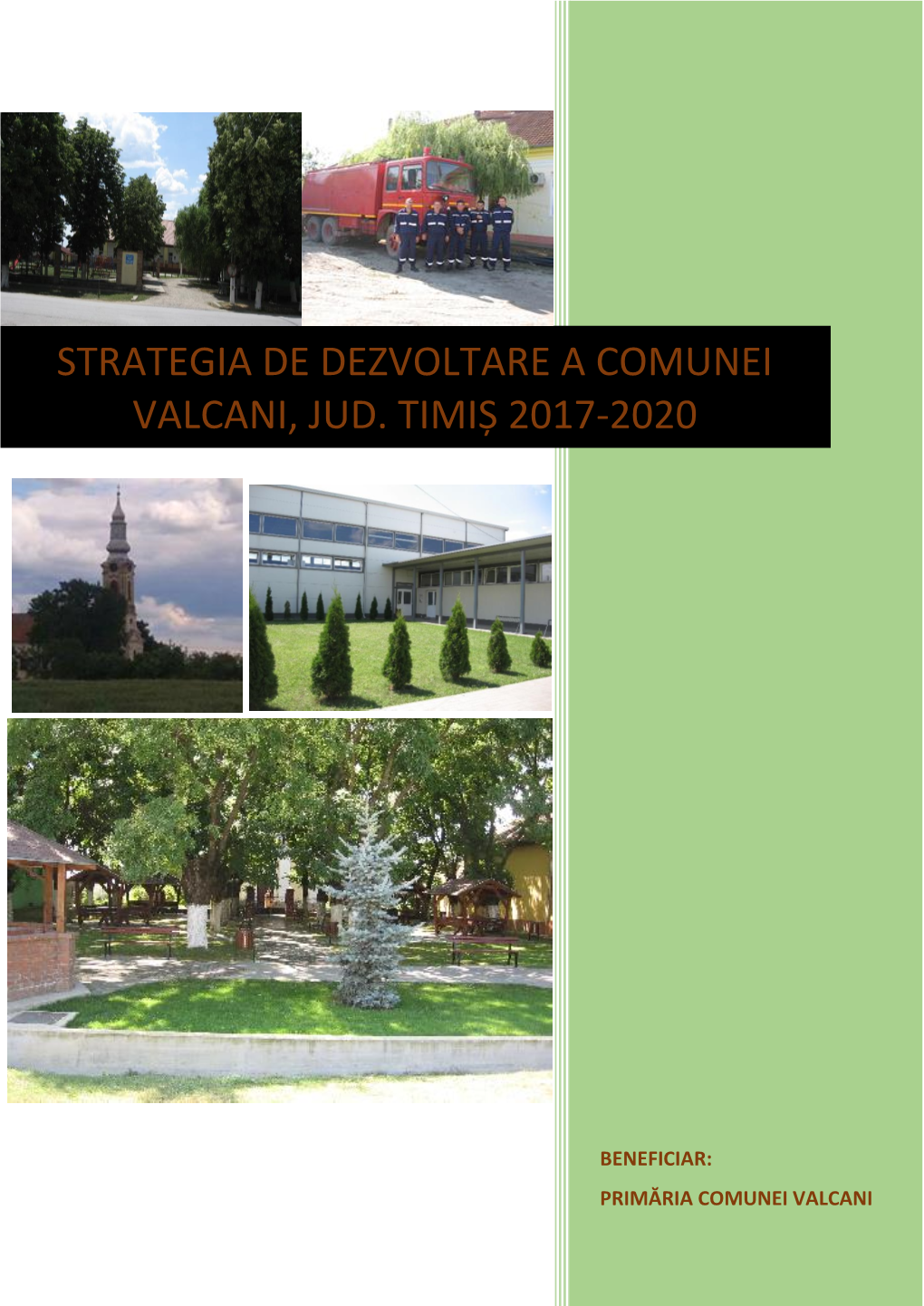 Strategia De Dezvoltare a Comunei Valcani, Jud. Timiș 2017-2020