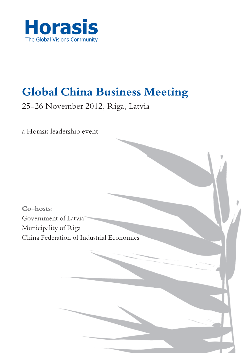 Global China Business Meeting 25-26 November 2012, Riga, Latvia