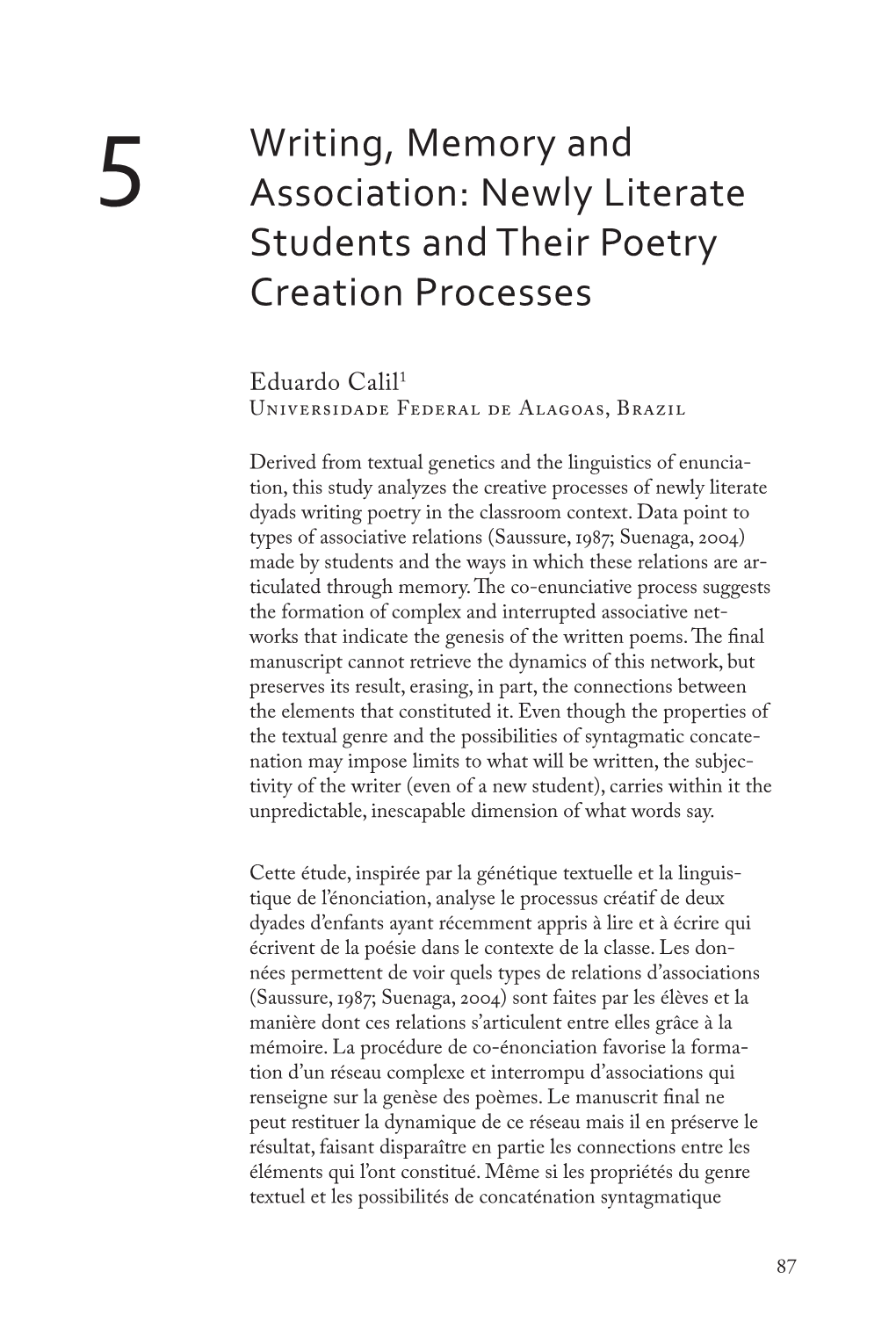 5 Writing, Memory and Association: Newly Literate Students and Their Poetry Creation Processes