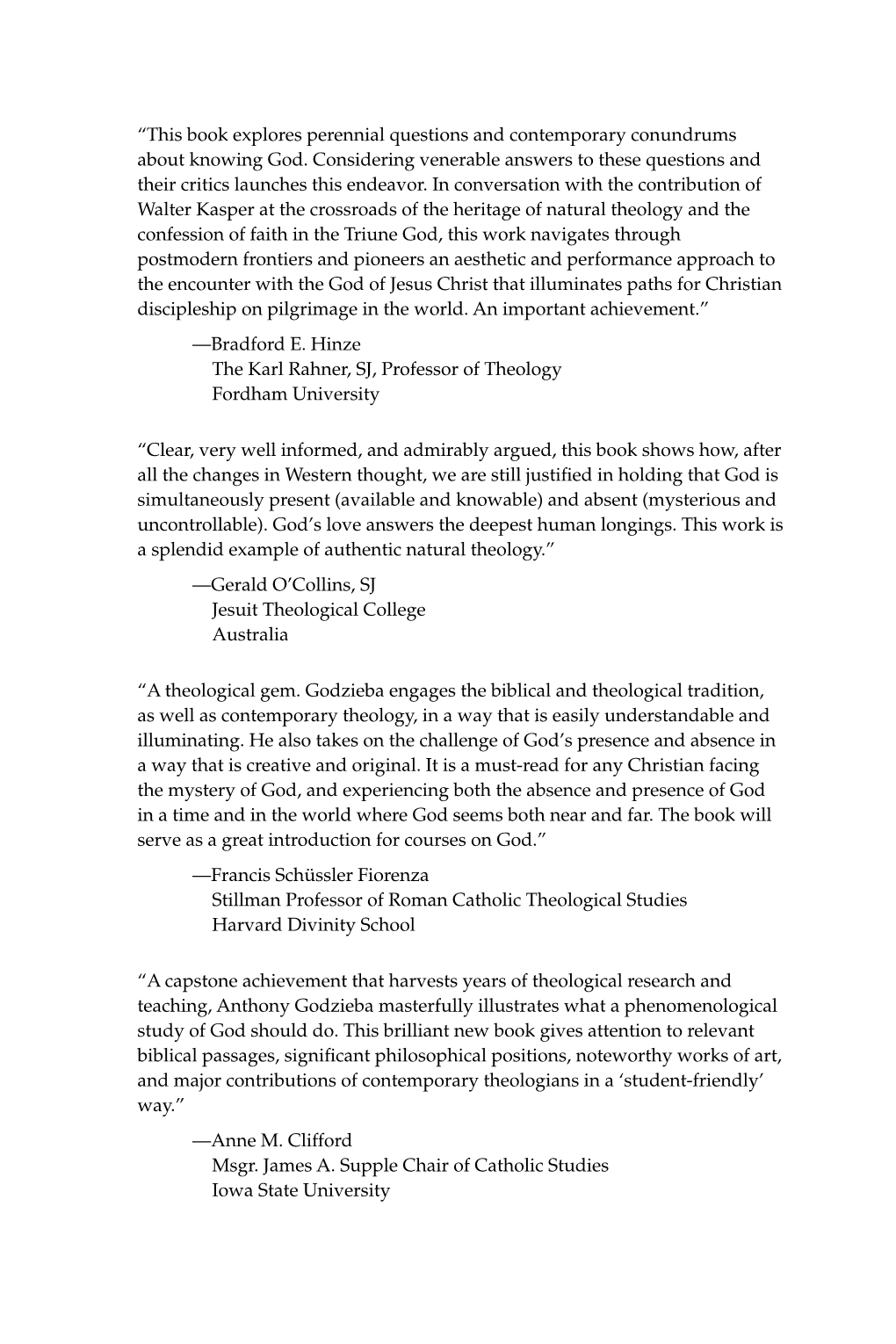 “This Book Explores Perennial Questions and Contemporary Conundrums About Knowing God. Considering Venerable Answers to These