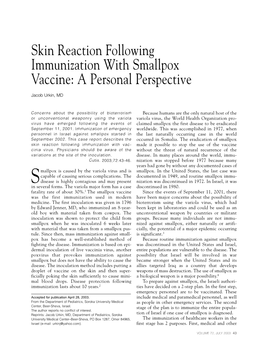 Skin Reaction Following Immunization with Smallpox Vaccine: a Personal Perspective