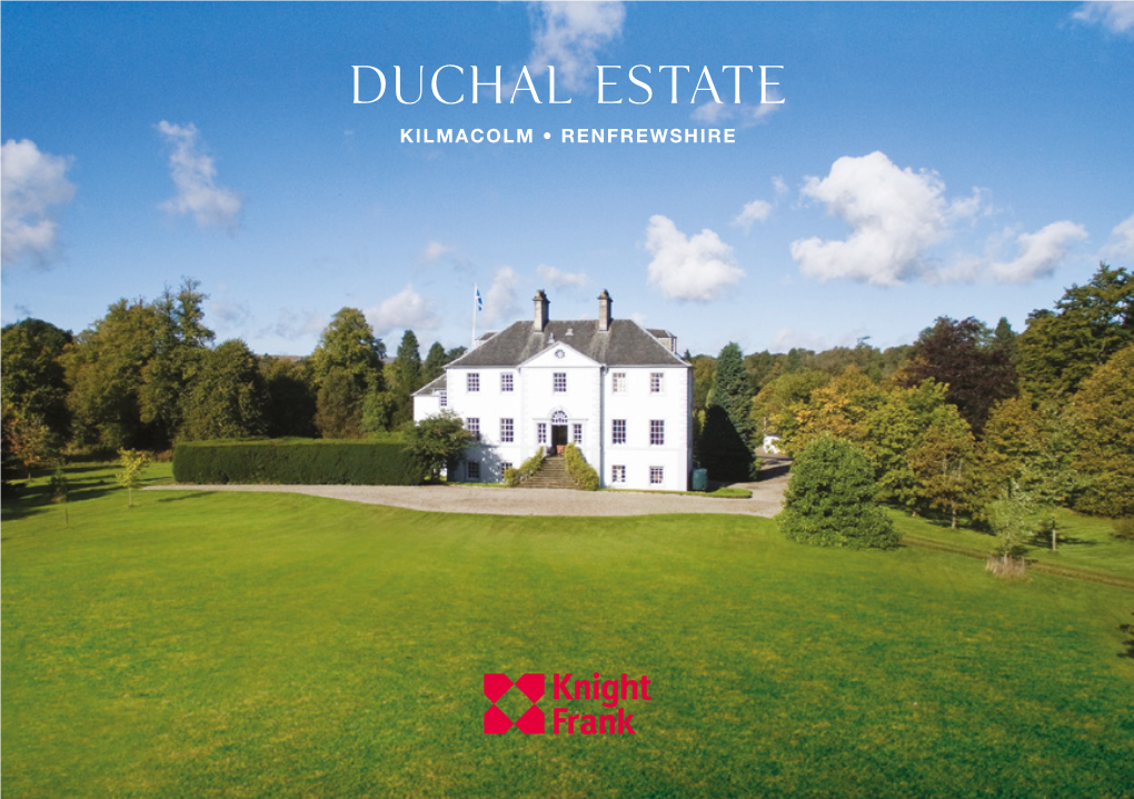 Duchal Estate KILMACOLM • RENFREWSHIRE