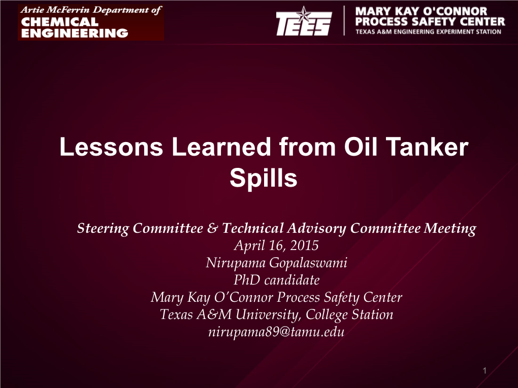 Lessons Learned from Oil Tanker Spills