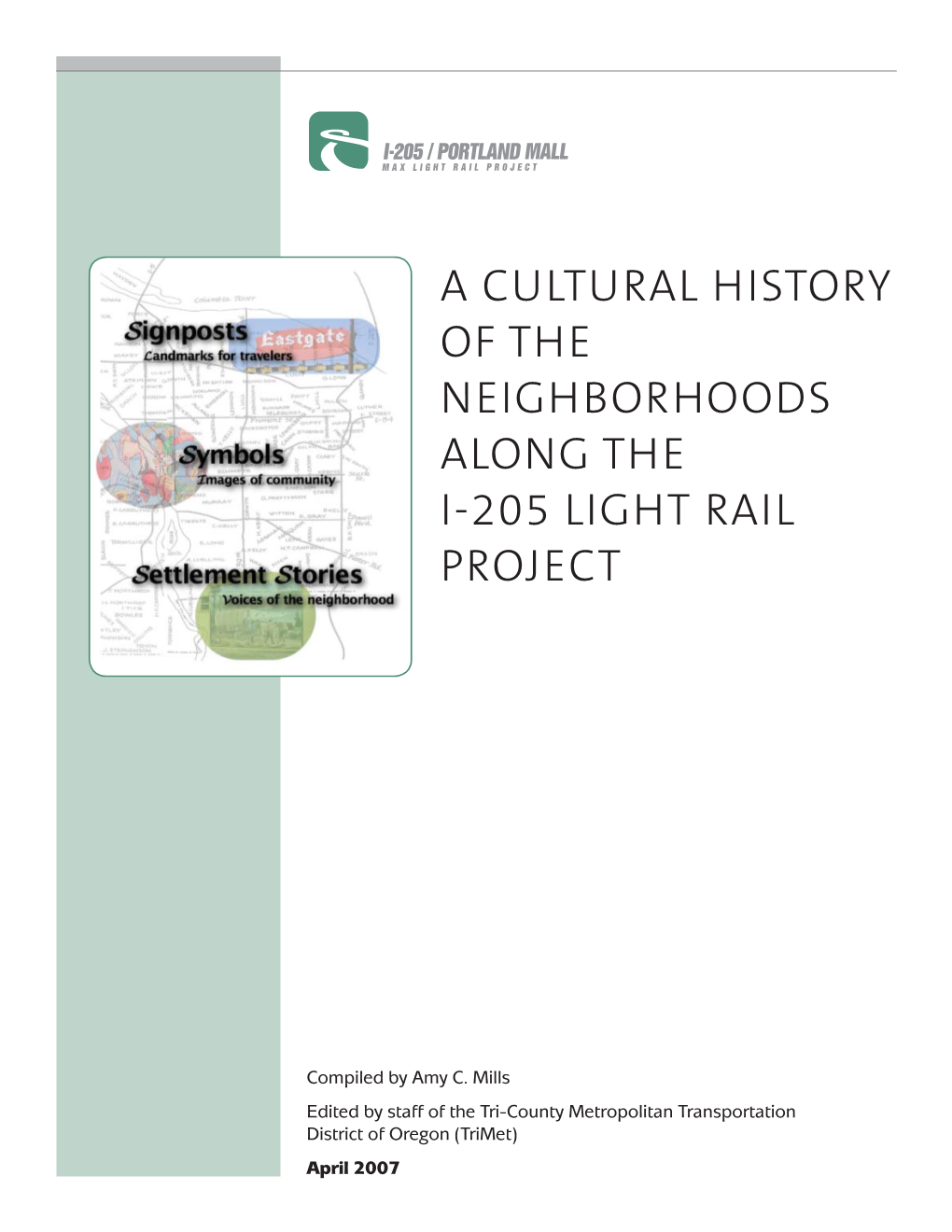 A Cultural History of the Neighborhoods Along the I-205 Light Rail Project