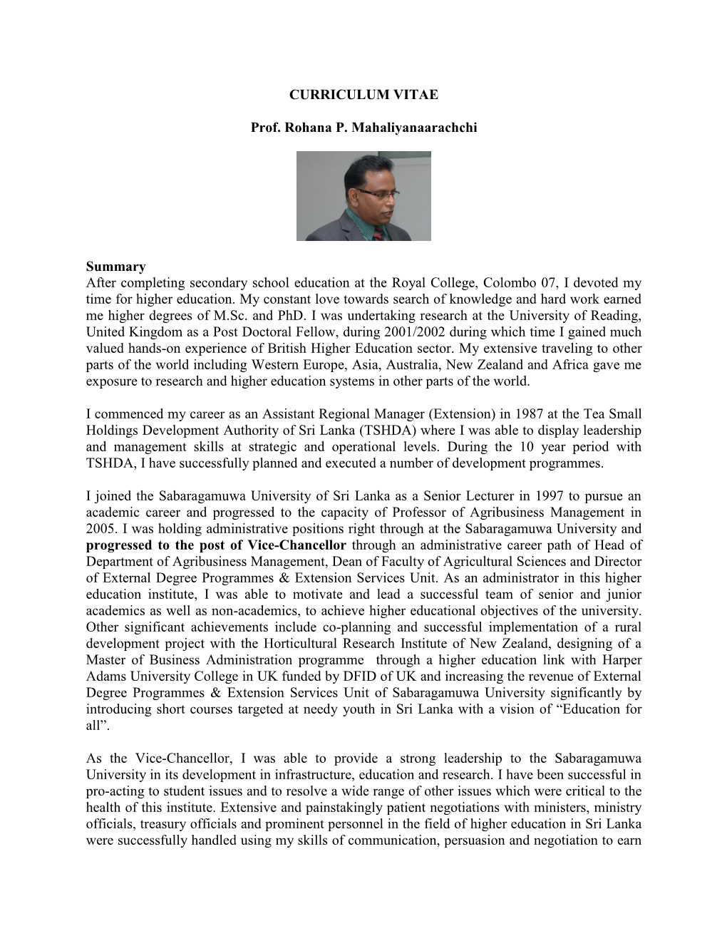 CURRICULUM VITAE Prof. Rohana P. Mahaliyanaarachchi Summary