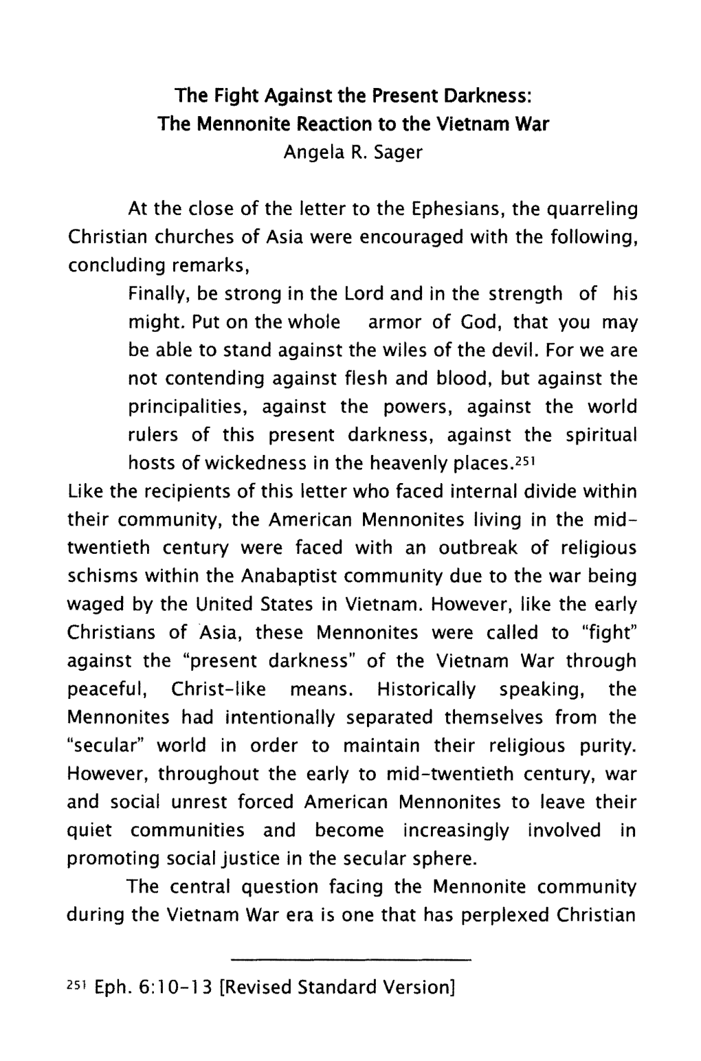 The Mennonite Reaction to the Vietnam War Angela R