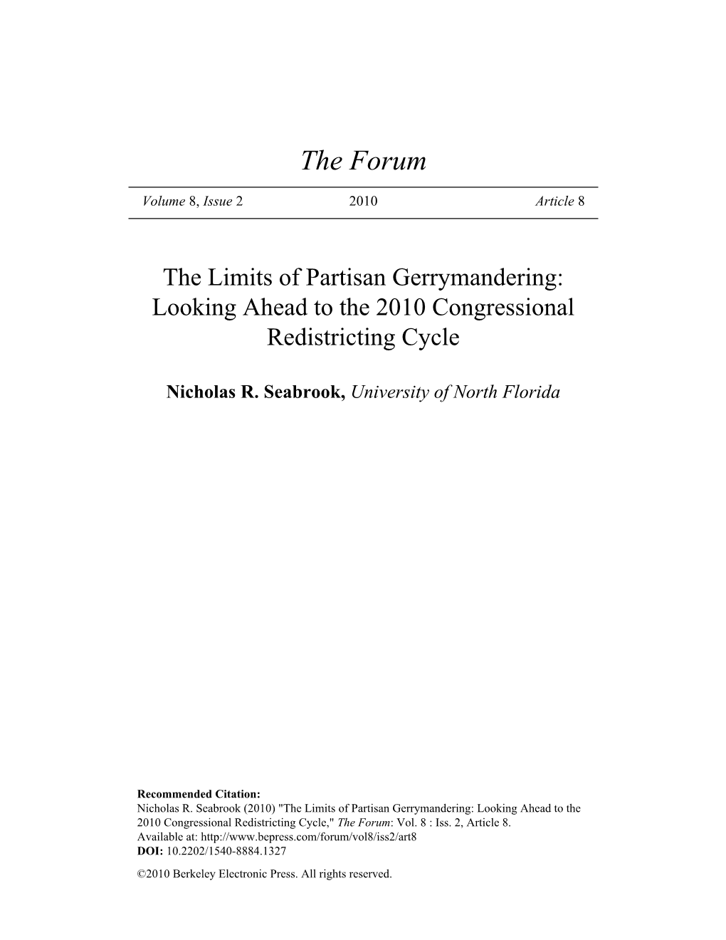 The Limits of Partisan Gerrymandering: Looking Ahead to the 2010 Congressional Redistricting Cycle