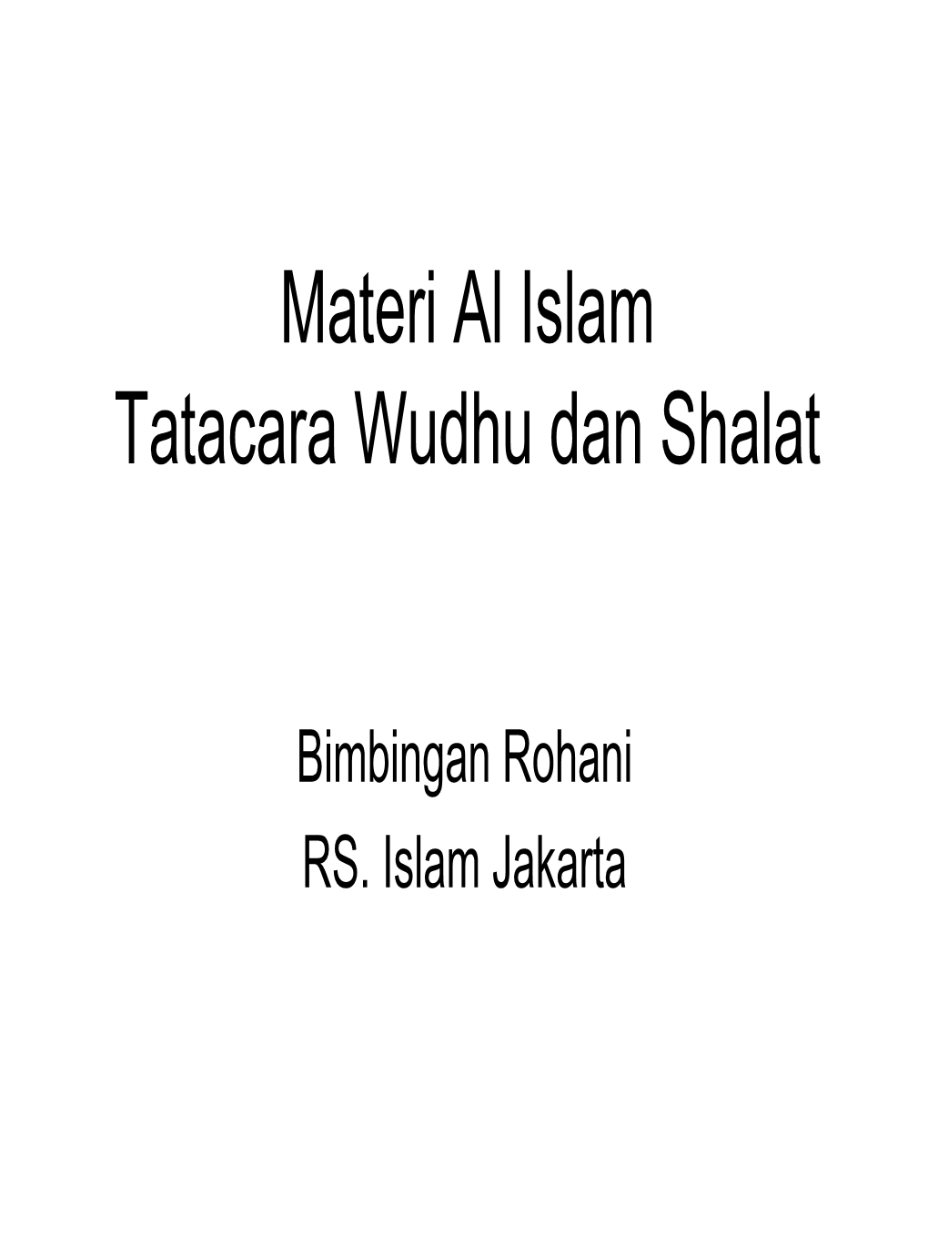 Materi Al Islam Tatacara Wudhu Dan Shalat