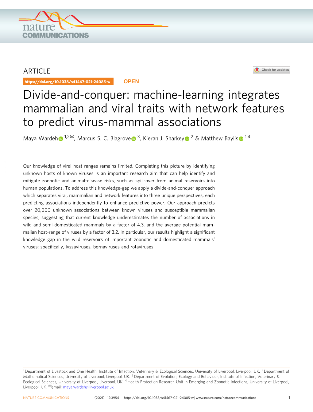 Machine-Learning Integrates Mammalian and Viral Traits with Network Features to Predict Virus-Mammal Associations ✉ Maya Wardeh 1,2 , Marcus S