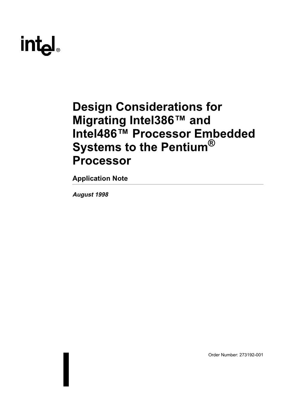 Design Considerations for Migrating Intel386™ and Intel486™ Processor Embedded Systems to the Pentium Processor