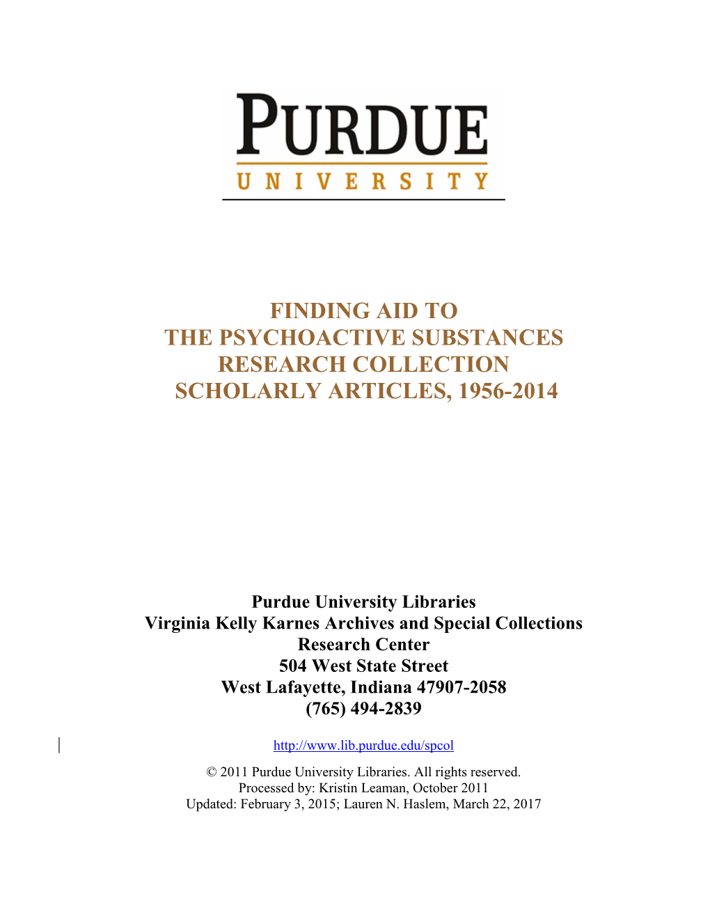 Finding Aid to the Psychoactive Substances Research Collection Scholarly Articles, 1956-2014