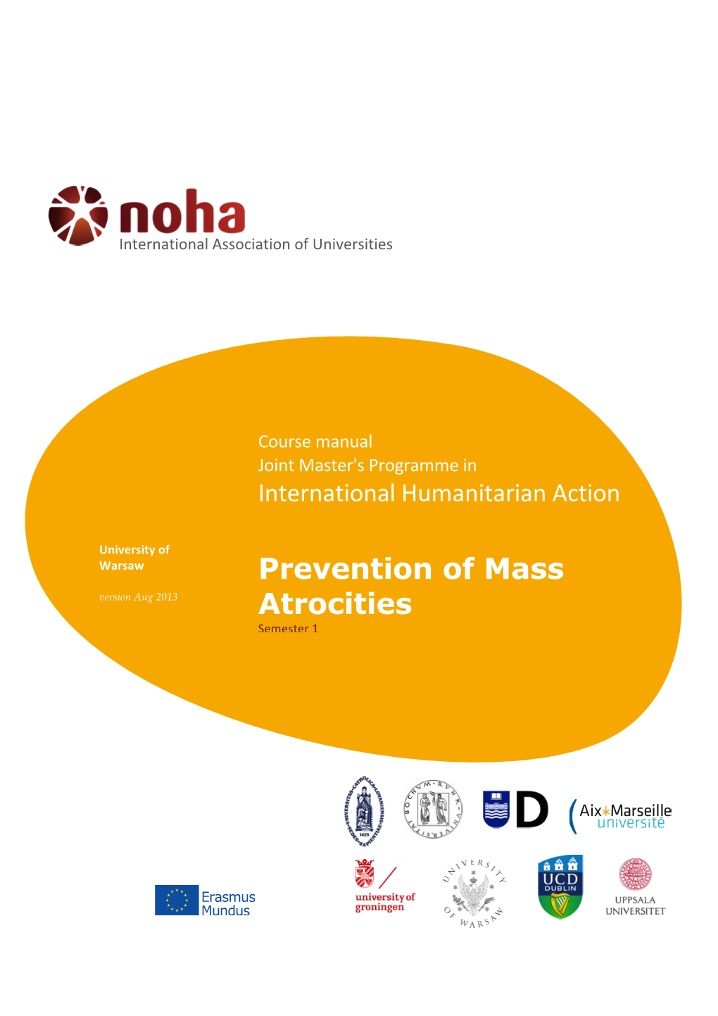 Prevention of Mass Atrocities - Explaining Major Categories and Definitions - Actors - Goals of the Course - Warsaw As a Memorial City