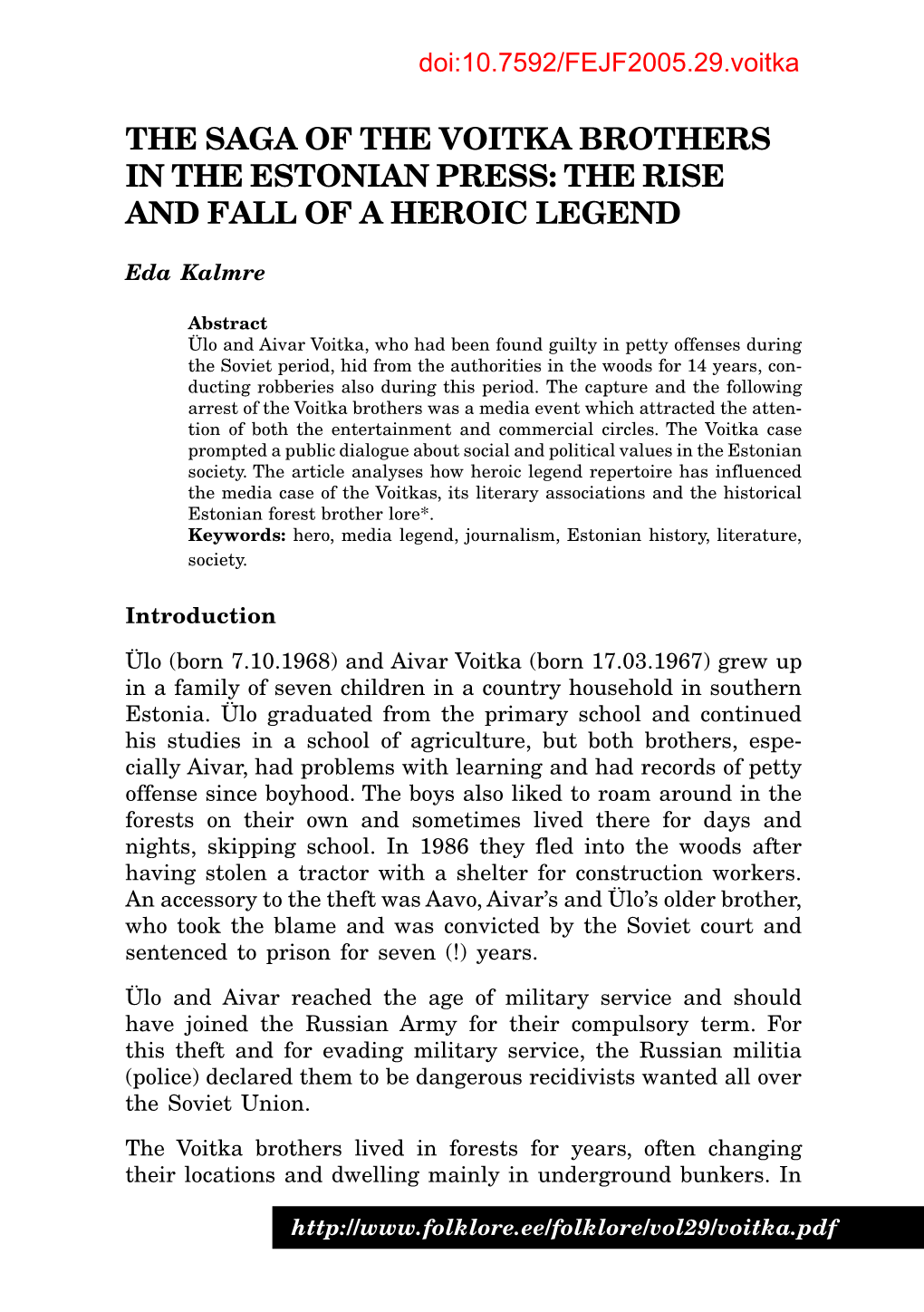 The Saga of the Voitka Brothers in the Estonian Press: the Rise and Fall of a Heroic Legend