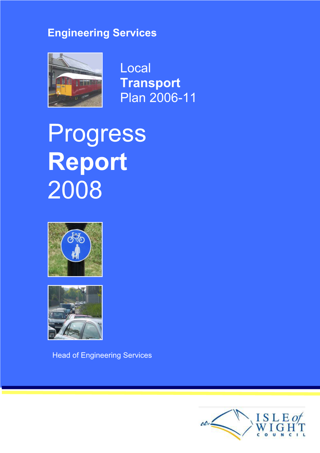 Transport Plan 2006-11 Progress Report 2008
