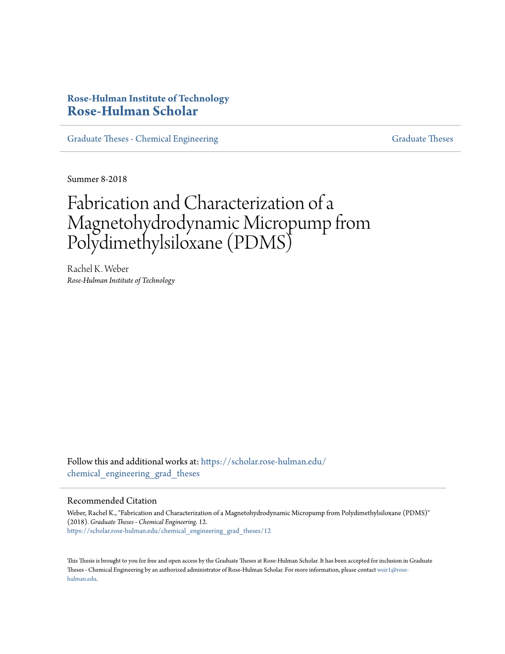 Fabrication and Characterization of a Magnetohydrodynamic Micropump from Polydimethylsiloxane (PDMS) Rachel K