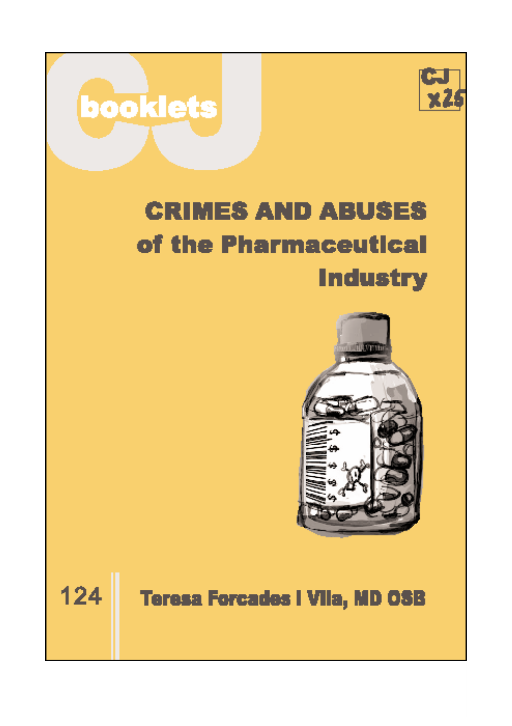 Crimes and Abuses of the Pharmaceutical Industry