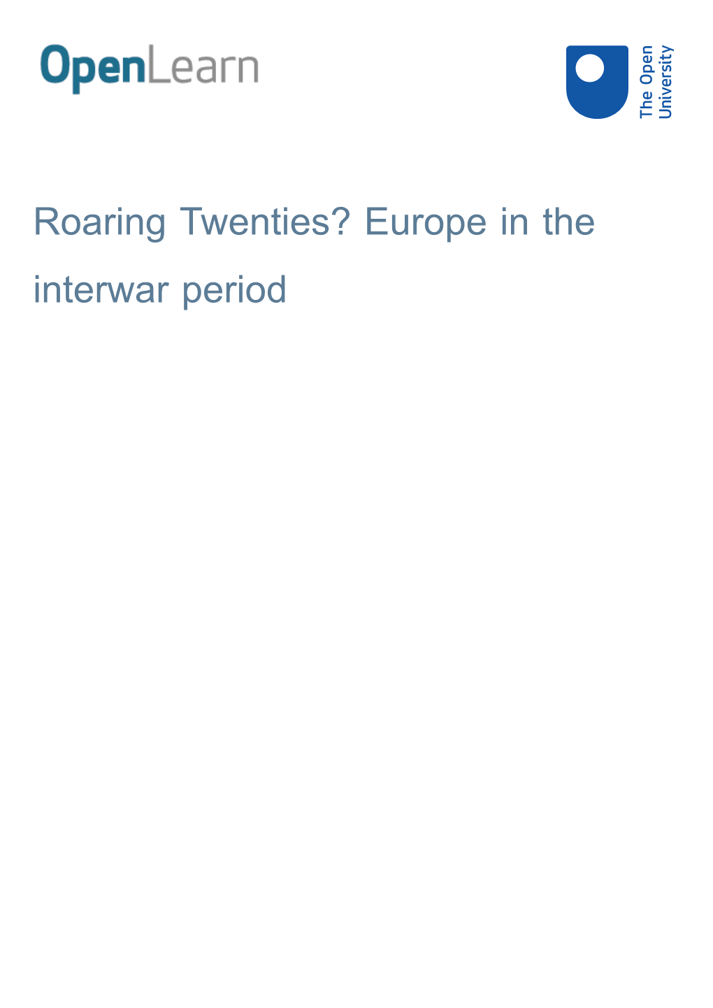 Roaring Twenties? Europe in the Interwar Period