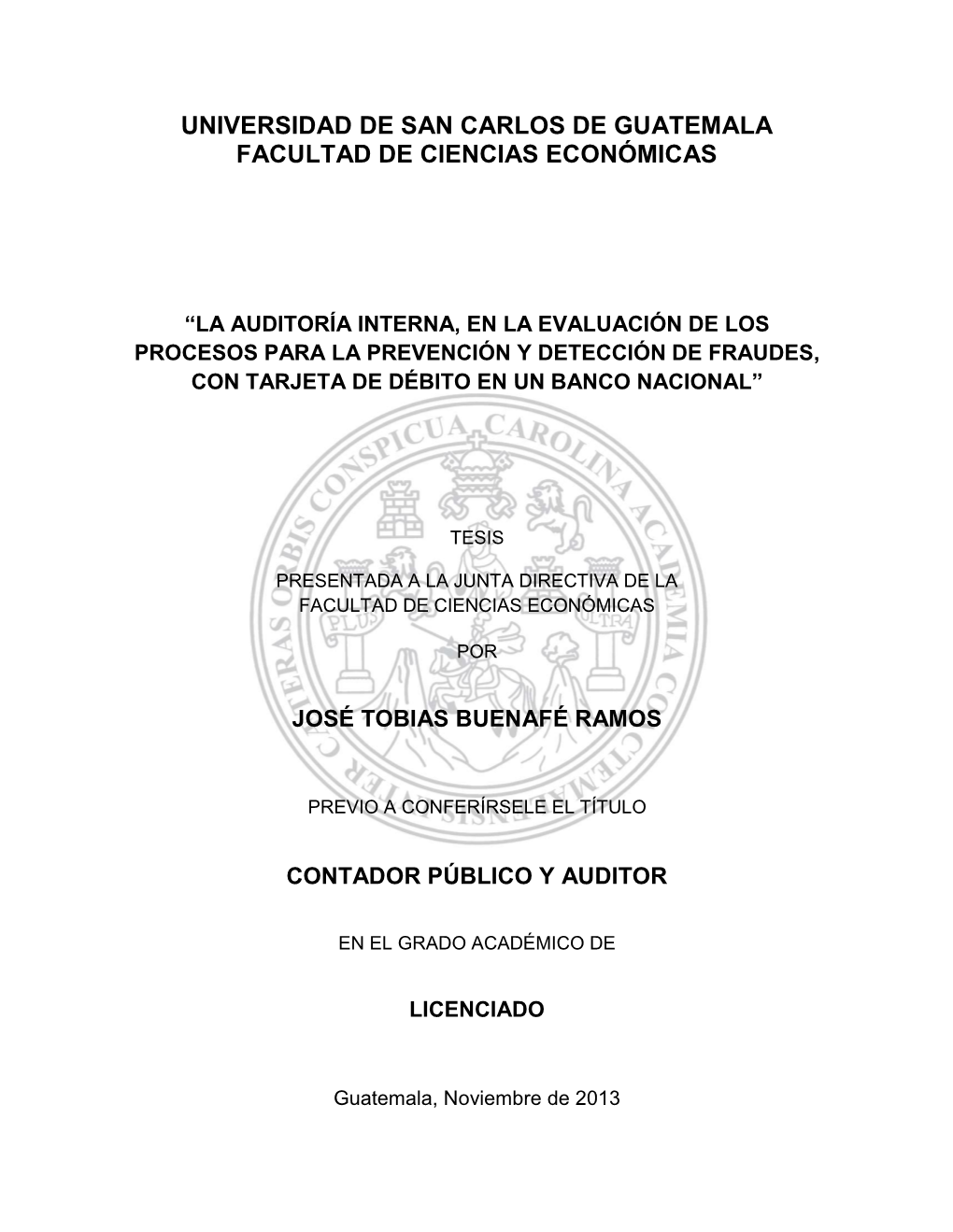Universidad De San Carlos De Guatemala Facultad De Ciencias Económicas