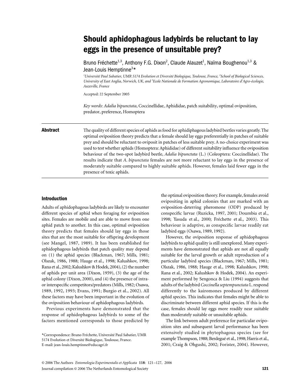 Should Aphidophagous Ladybirds Be Reluctant to Lay Eggs in the Presence of Unsuitable Prey?