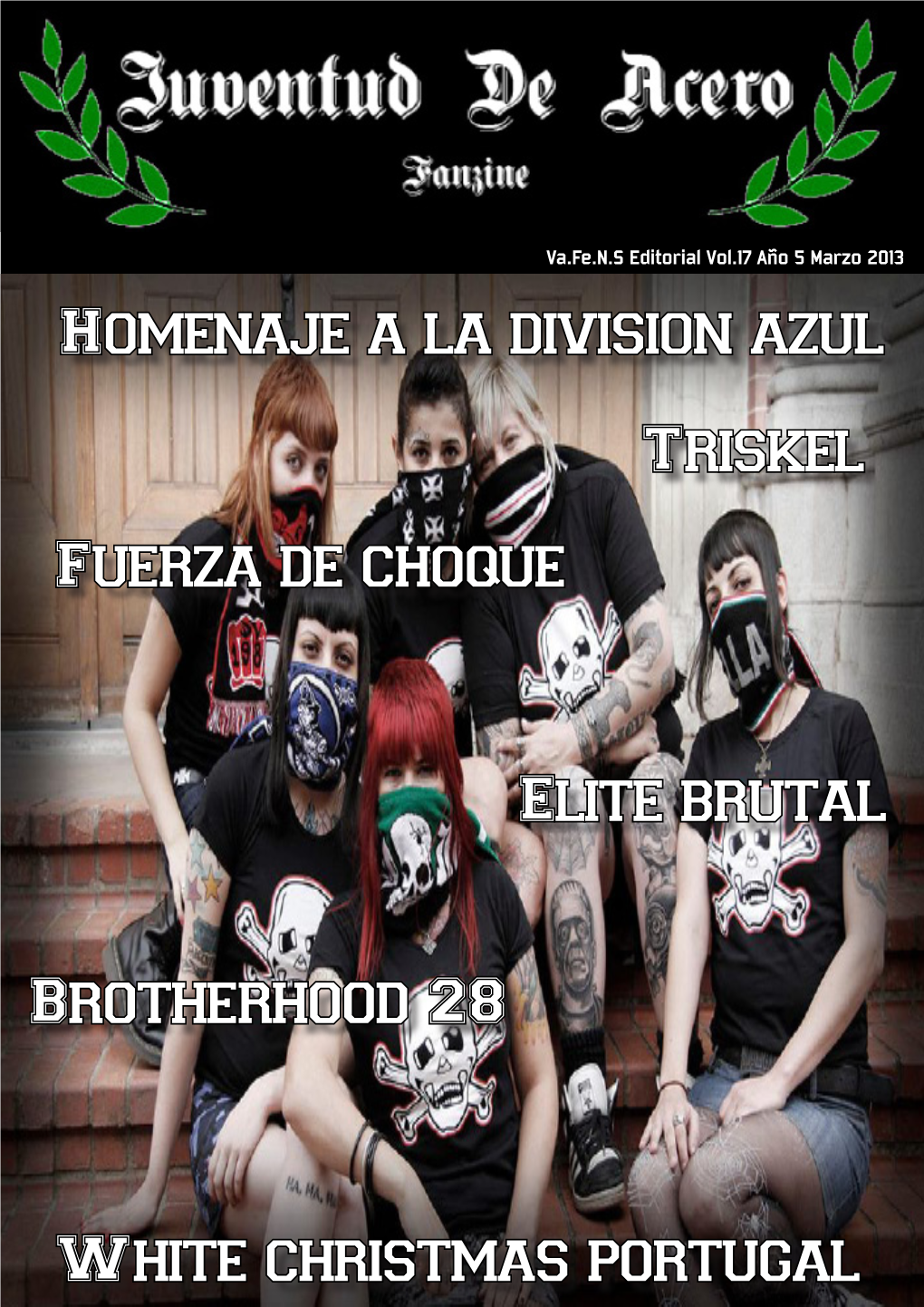 Triskel Brotherhood 28 Elite Brutal Fuerza De Choque White Christmas Portugal Homenaje a La Division Azul