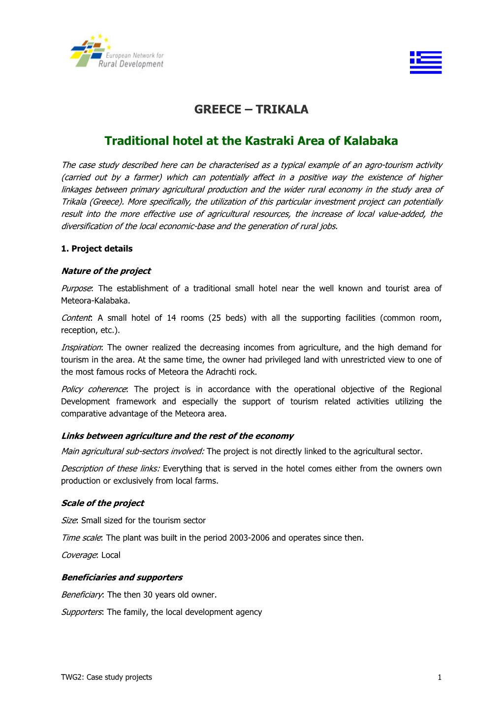 GREECE – TRIKALA Traditional Hotel at the Kastraki Area of Kalabaka