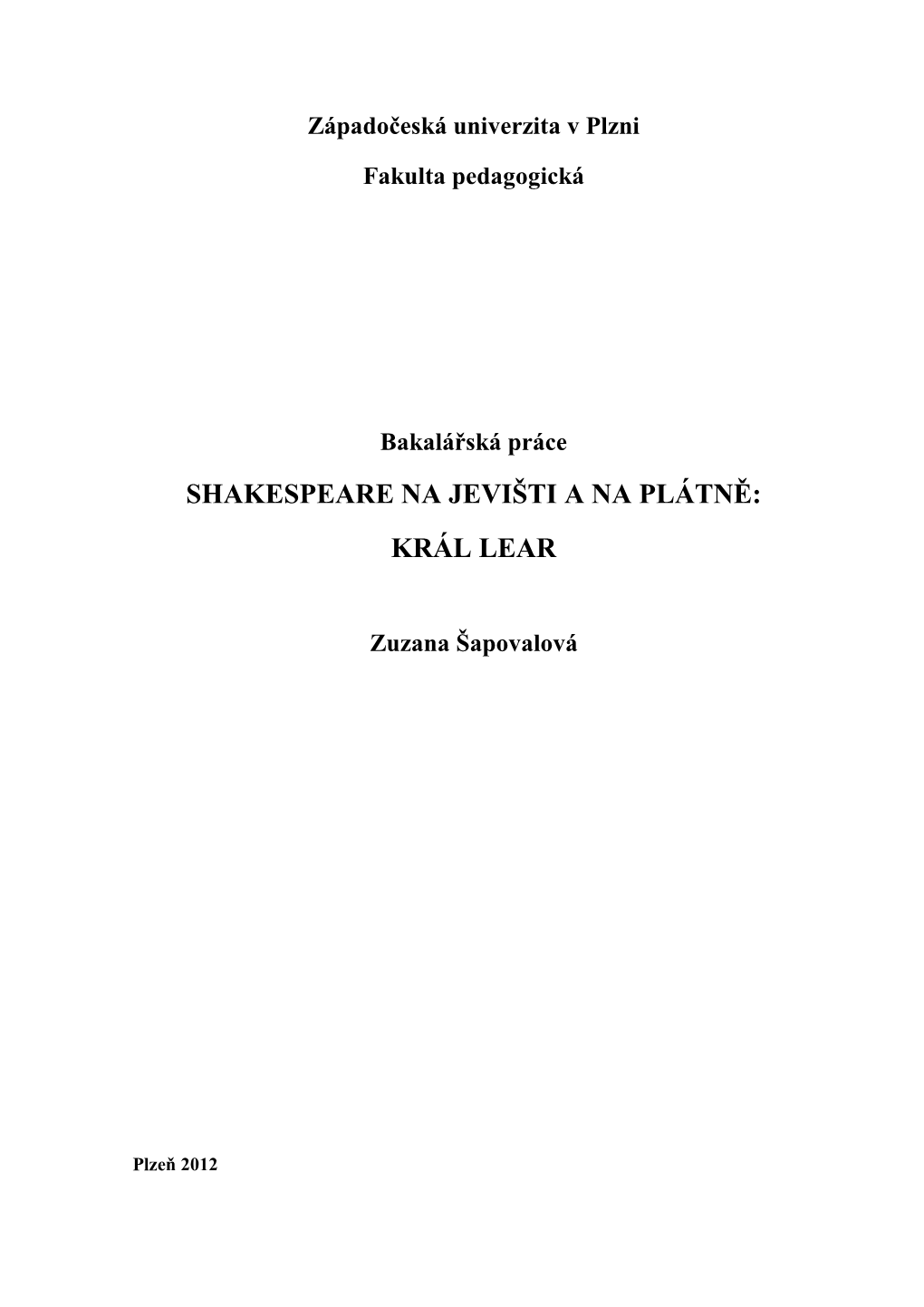 Shakespeare Na Jevišti a Na Plátně: Král Lear