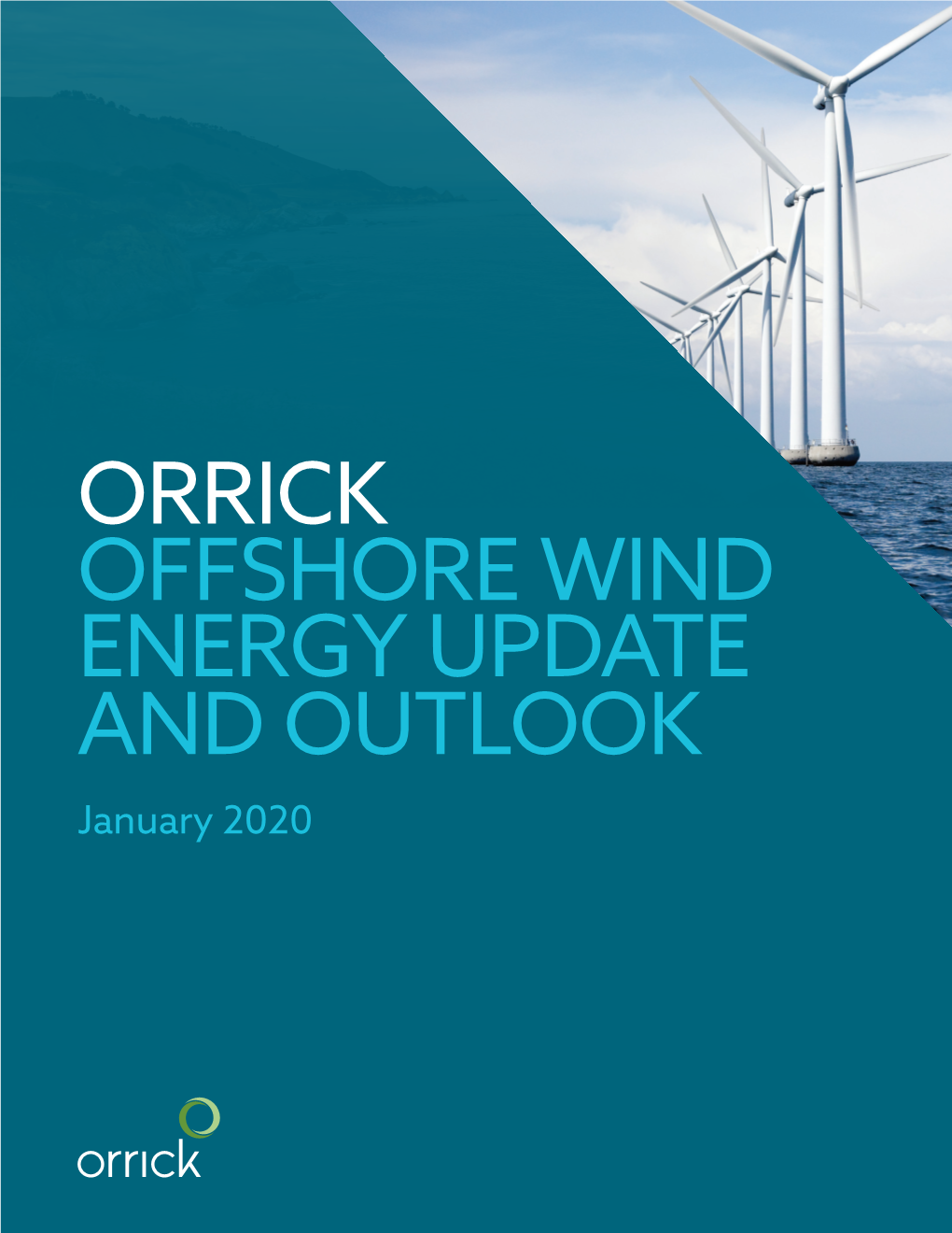 ORRICK OFFSHORE WIND ENERGY UPDATE and OUTLOOK January 2020 II