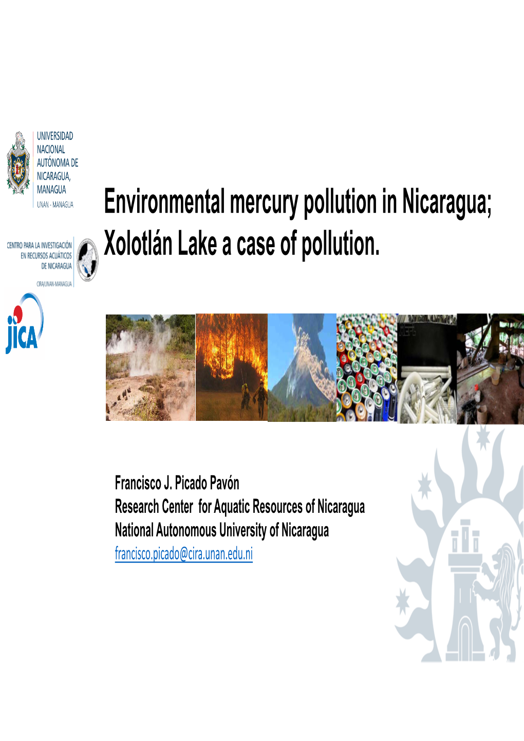 Environmental Mercury Pollution in Nicaragua; Xolotlán Lake a Case of Pollution