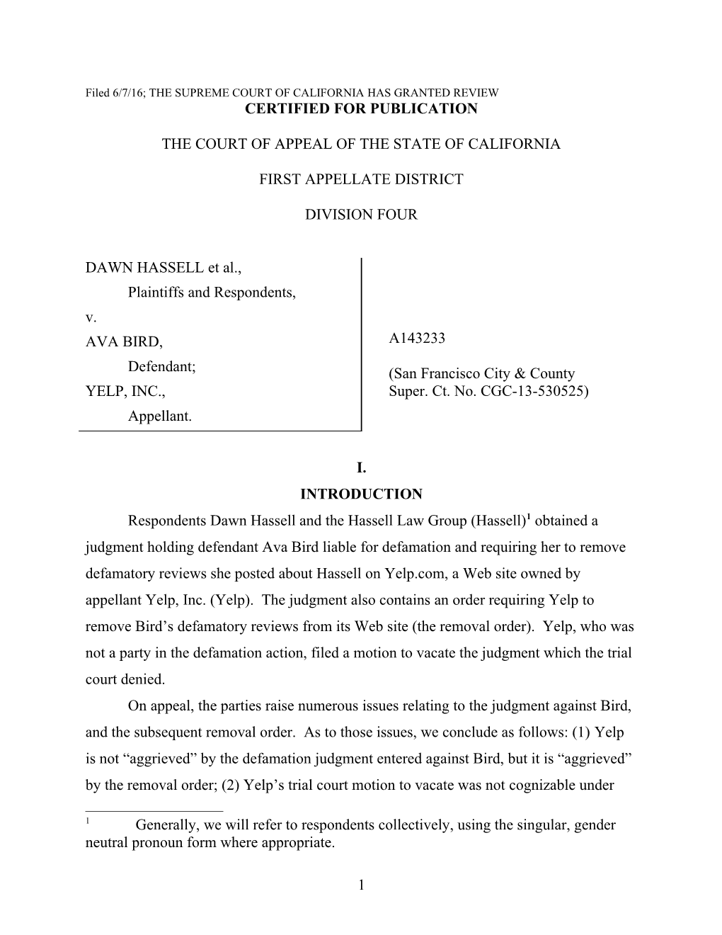 Filed 6/7/16; the SUPREME COURT of CALIFORNIA HAS GRANTED REVIEW