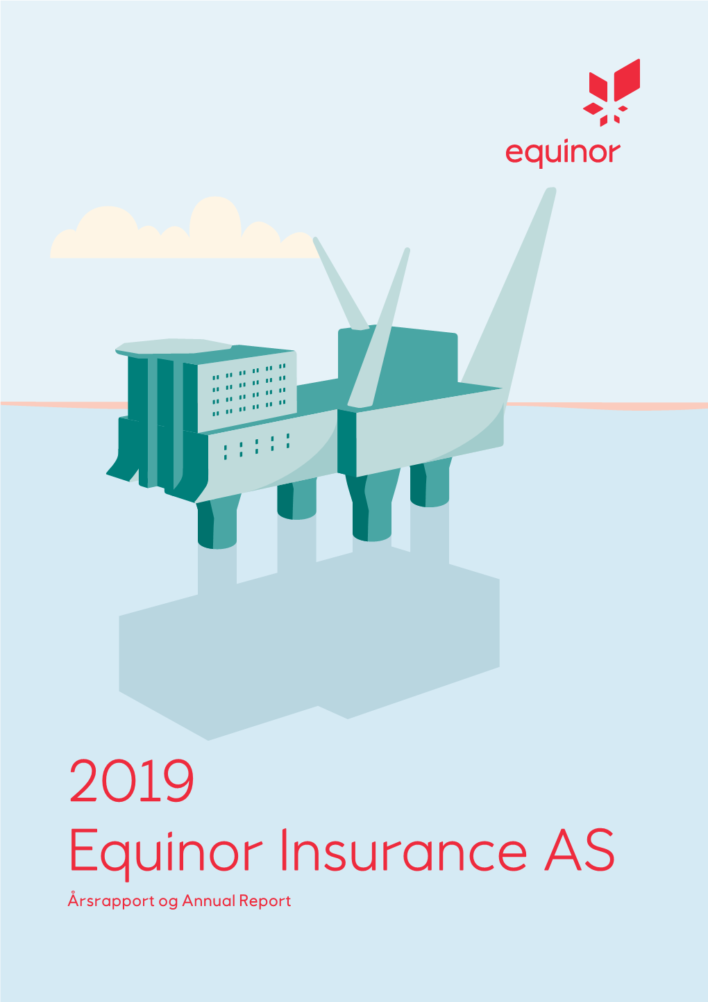 2019 Equinor Insurance Årsrapport Og Annual Report