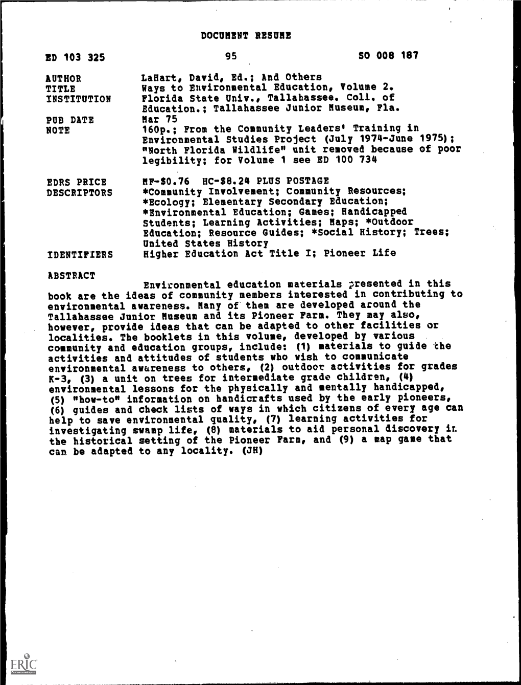 Lahart, David, Ed.; and Others Florida State Univ., Tallahassee. Coll. of 160P.; from the Community Leaders' Training in "N