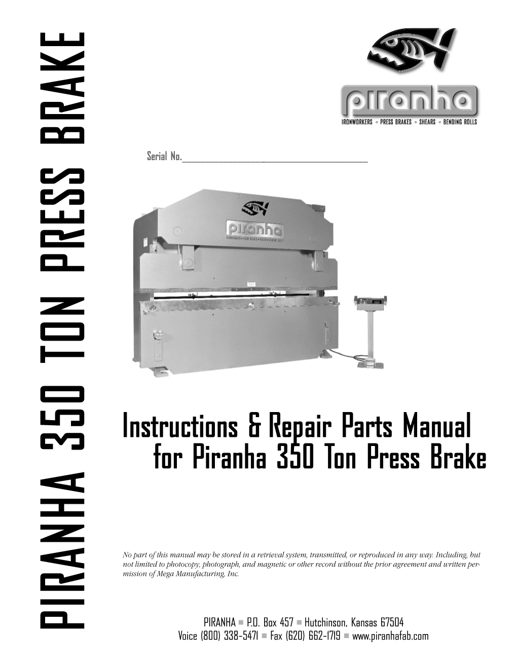 Instructions & Repair Parts Manual for Piranha 350 Ton Press Brake