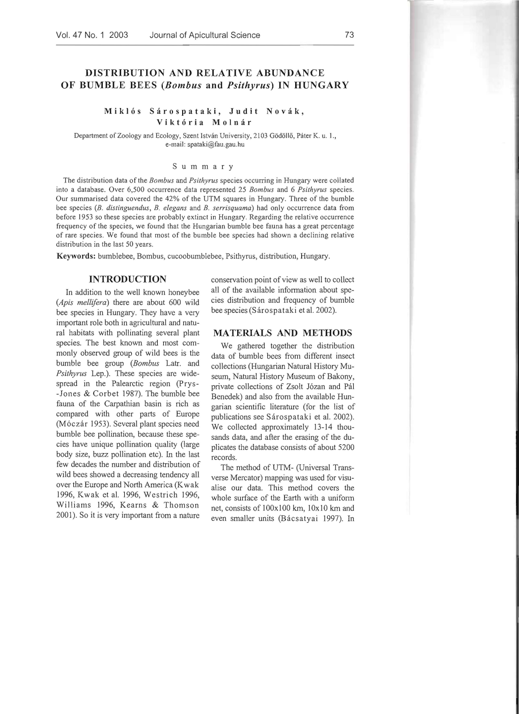 DISTRIBUTION and RELATIVE ABUNDANCE of BUMBLE BEES (Bombus and Psithyrus) in HUNGARY