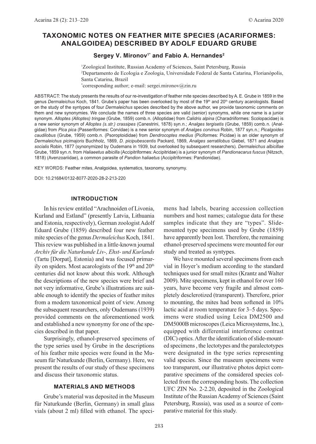 TAXONOMIC NOTES on FEATHER MITE SPECIES (ACARIFORMES: ANALGOIDEA) DESCRIBED by ADOLF EDUARD GRUBE Sergey V