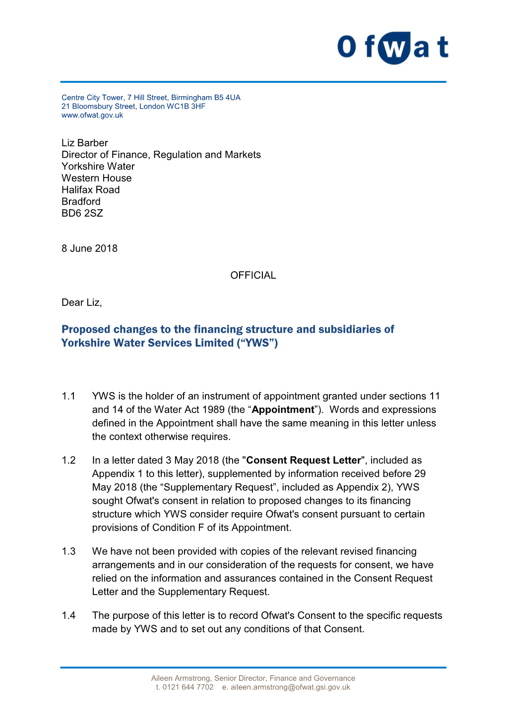 Proposed Changes to the Financing Structure and Subsidiaries of Yorkshire Water Services Limited (“YWS”)