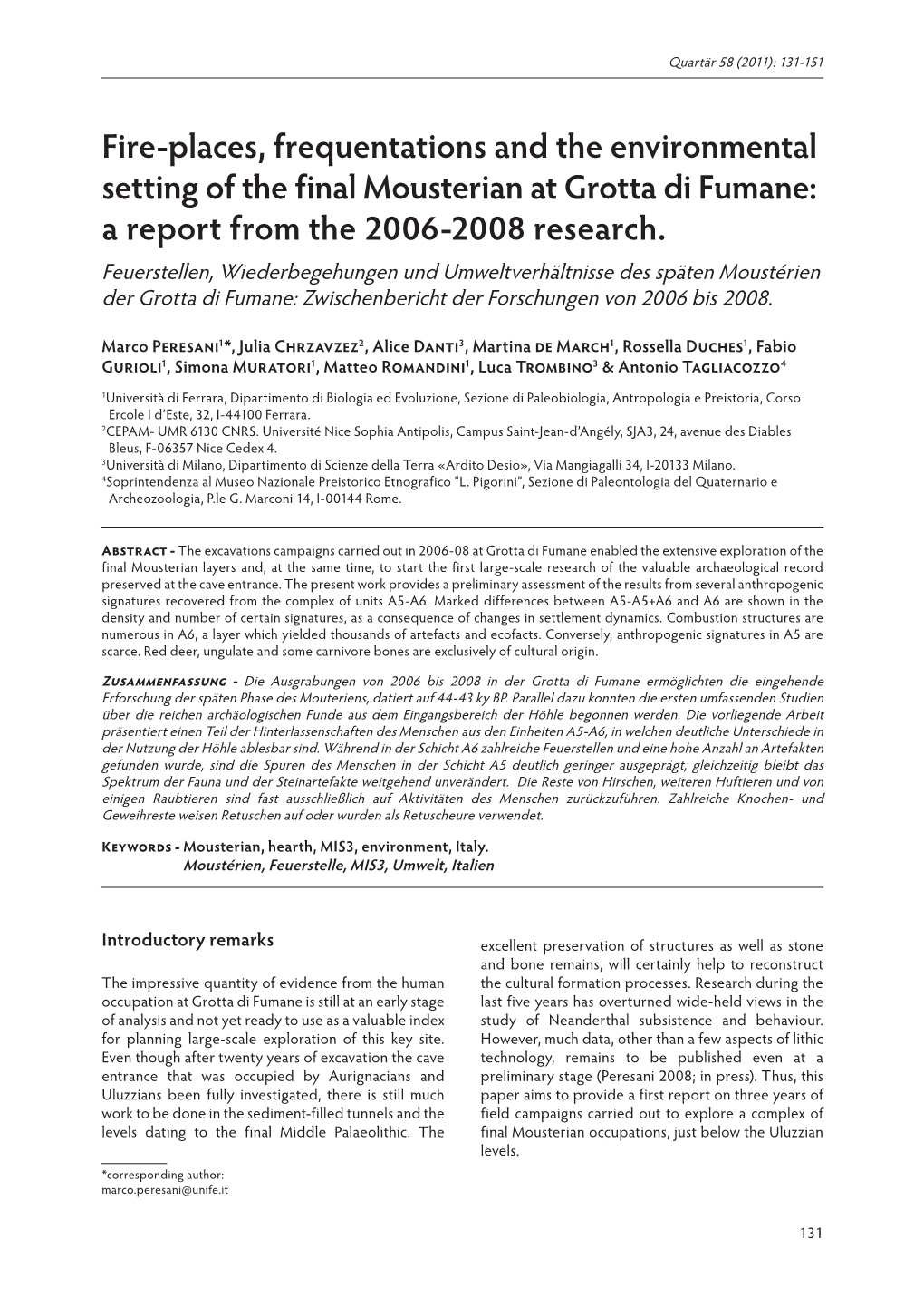 Fire-Places, Frequentations and the Environmental Setting of the Final Mousterian at Grotta Di Fumane: a Report from the 2006-2008 Research