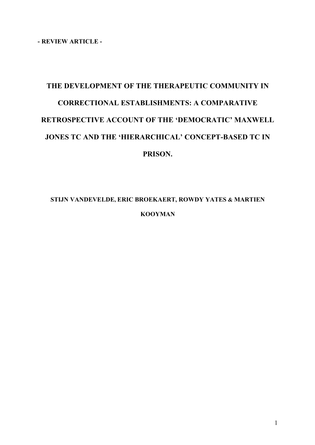 The Development of the Therapeutic Community In