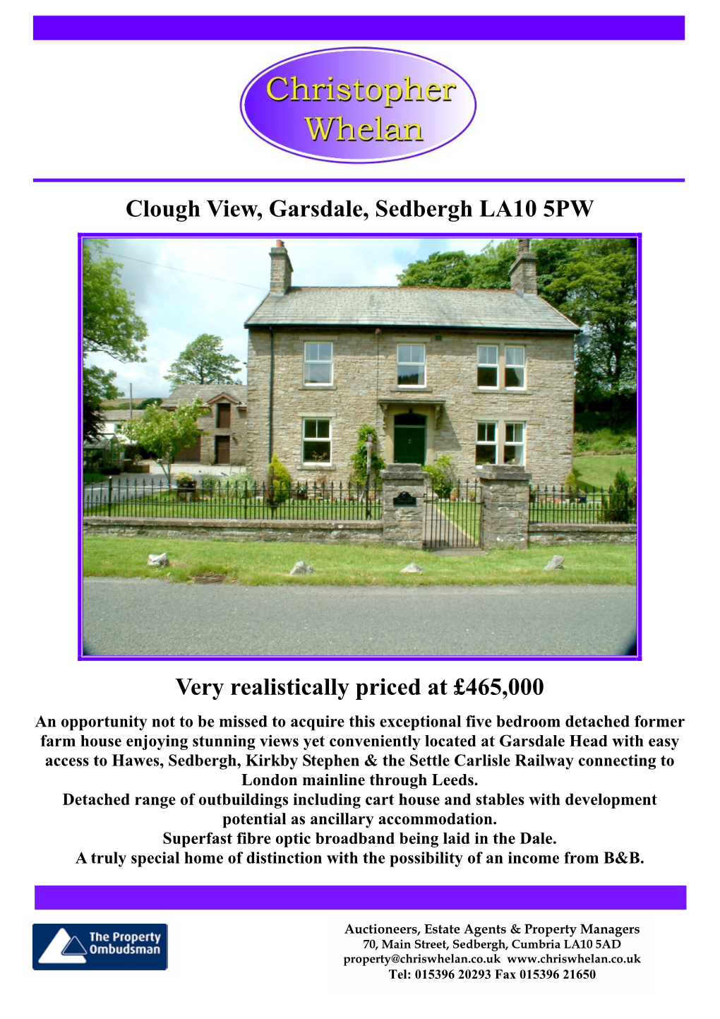 Clough View, Garsdale, Sedbergh LA10 5PW Very Realistically Priced