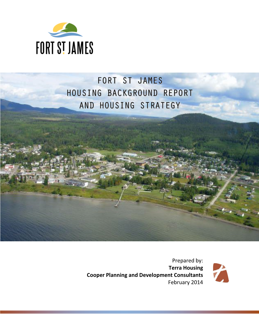 Fort St James Housing Background Report and Housing Strategy