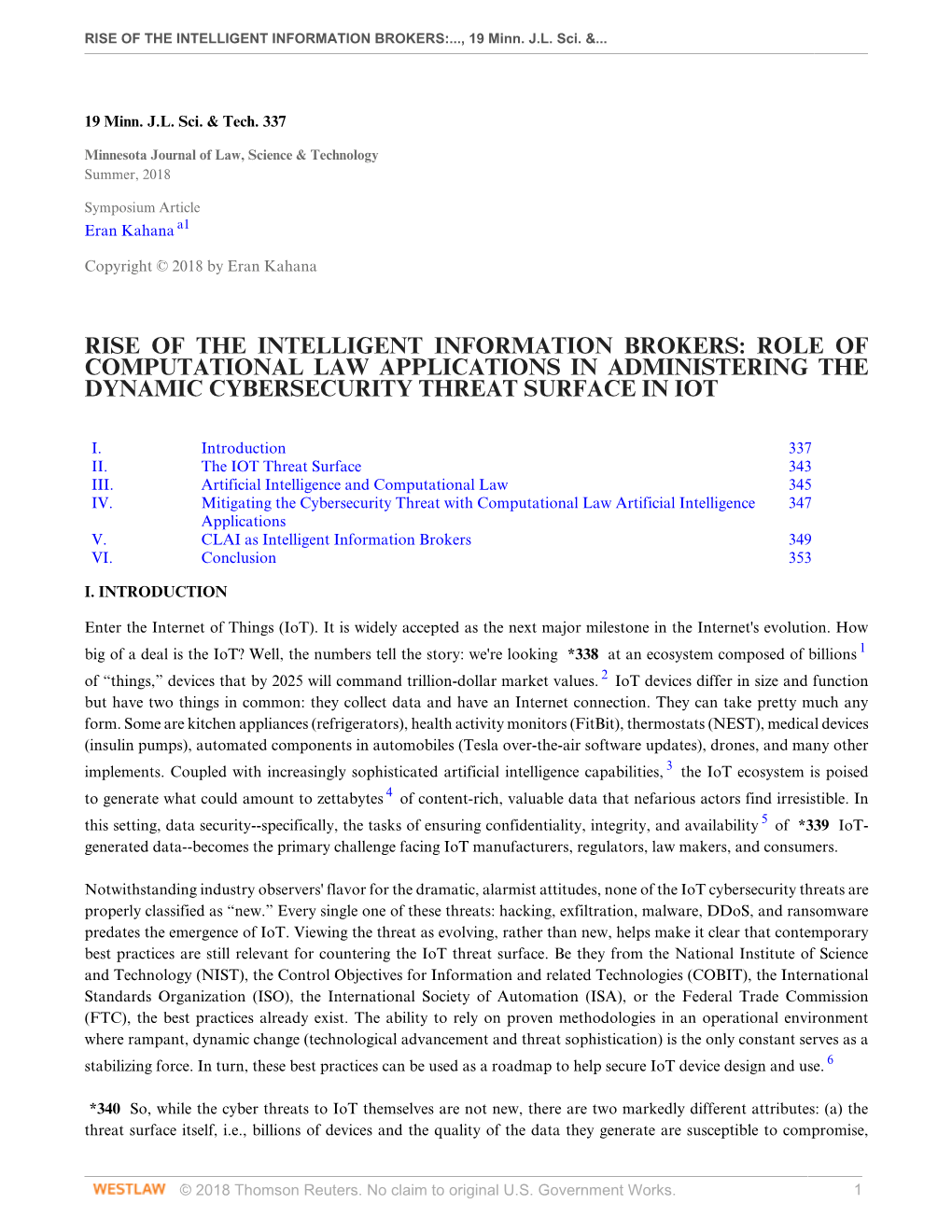 Rise of the Intelligent Information Brokers: Role of Computational Law Applications in Administering the Dynamic Cybersecurity Threat Surface in Iot