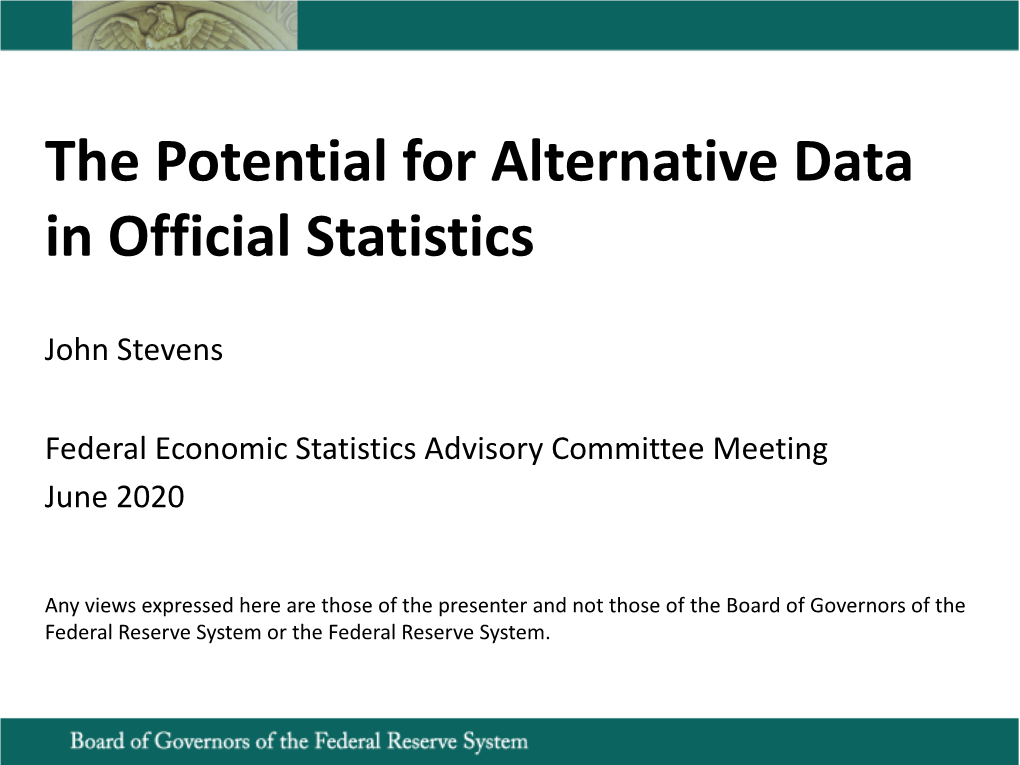 The Potential for Alternative Data in Official Statistics