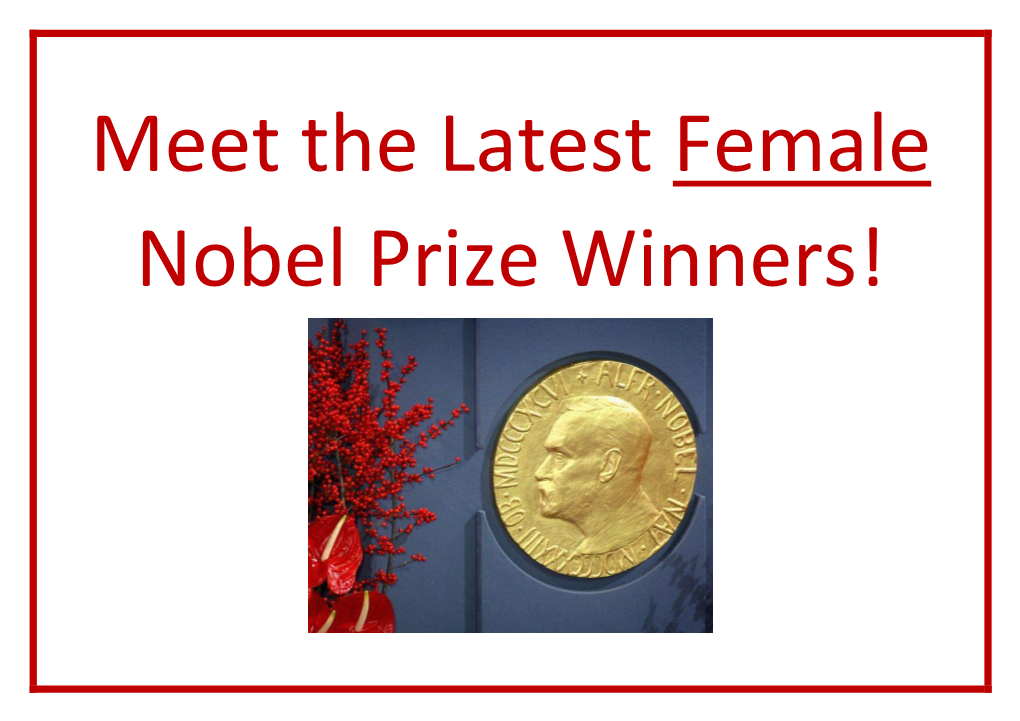 Nobel Prize Winners!