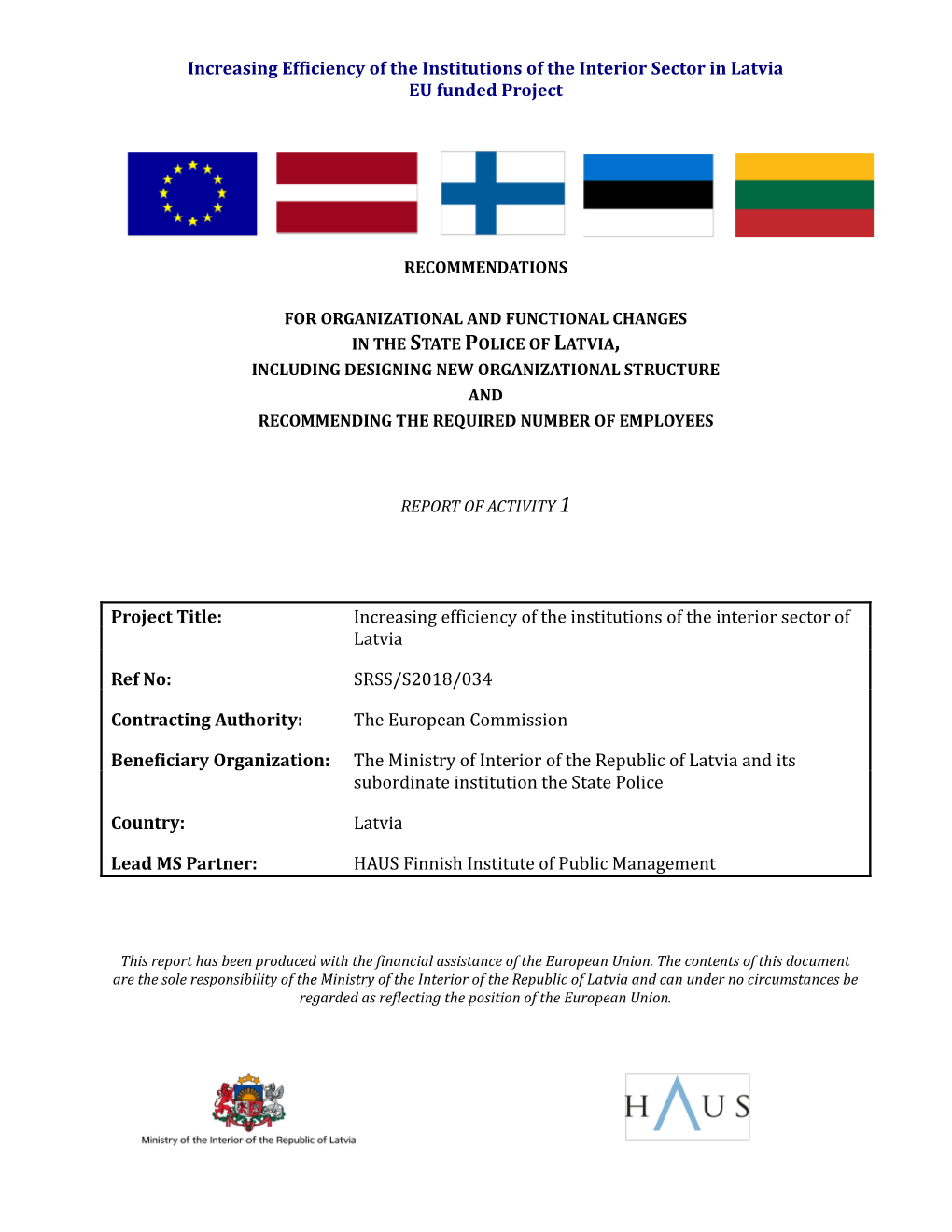 Increasing Efficiency of the Institutions of the Interior Sector in Latvia EU Funded Project