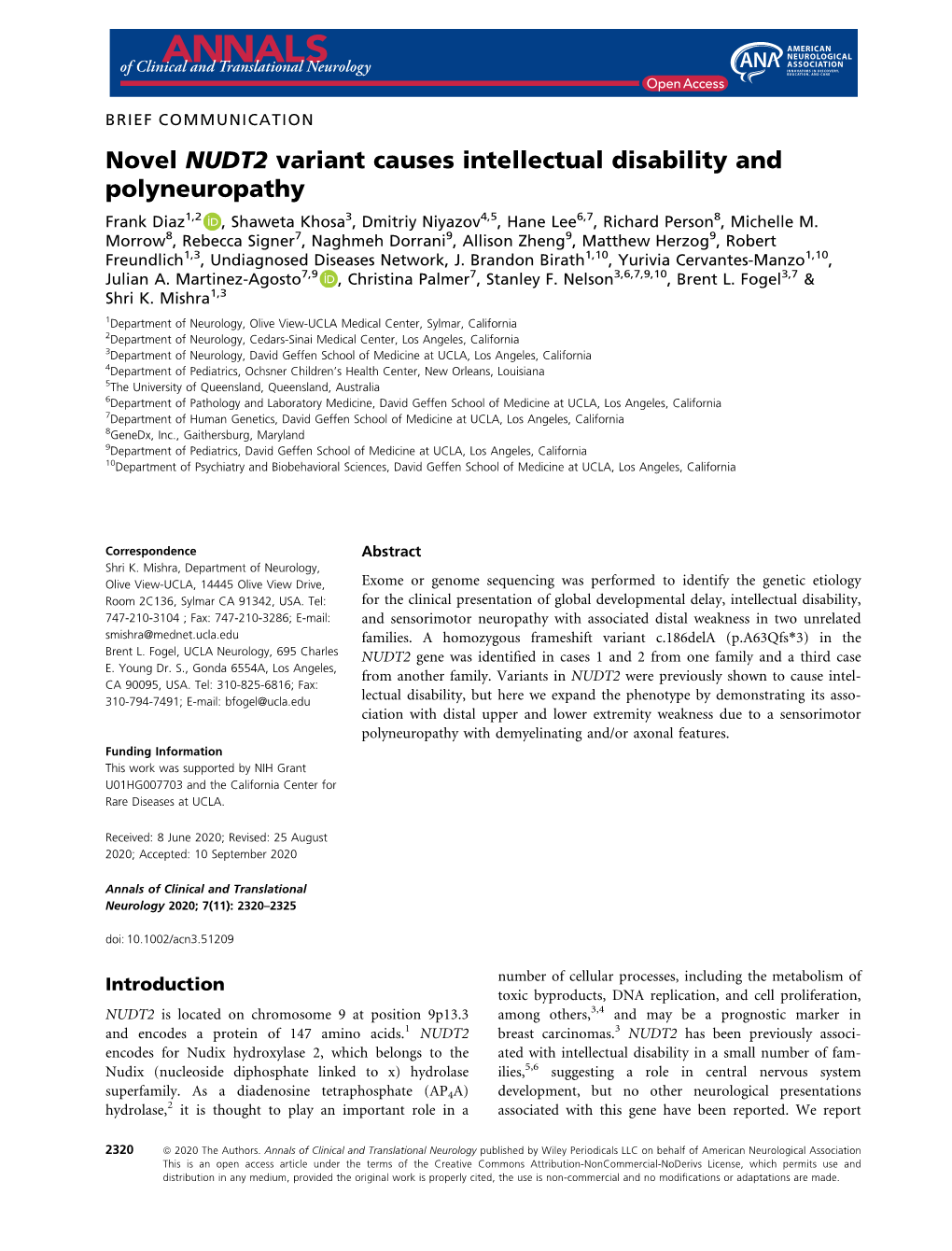 Novel NUDT2 Variant Causes Intellectual Disability and Polyneuropathy Frank Diaz1,2 , Shaweta Khosa3, Dmitriy Niyazov4,5, Hane Lee6,7, Richard Person8, Michelle M
