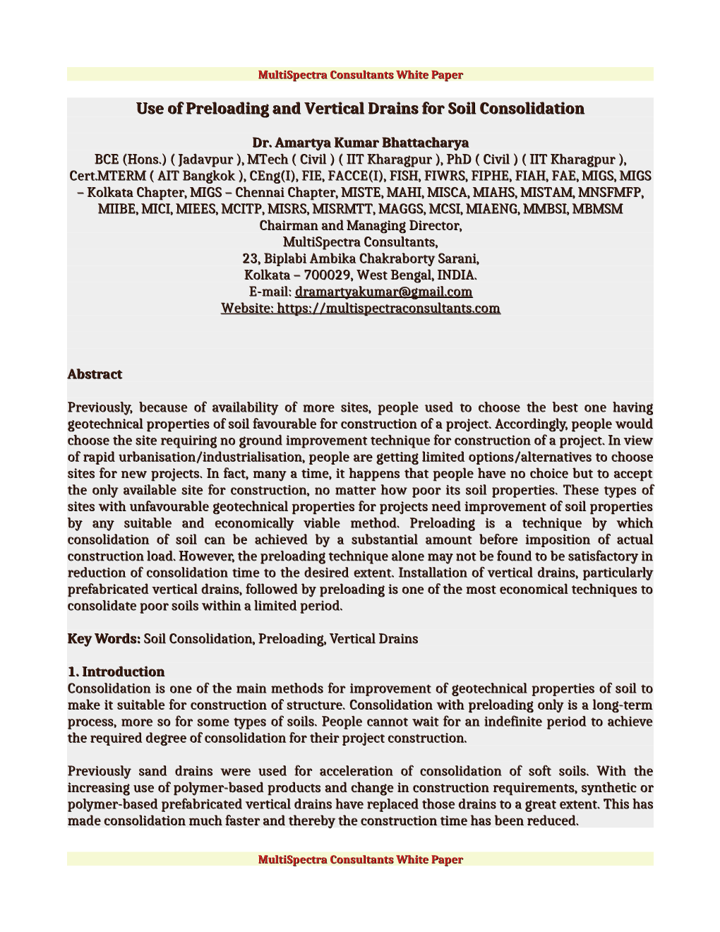 Use of Preloading and Vertical Drains for Soil Consolidation