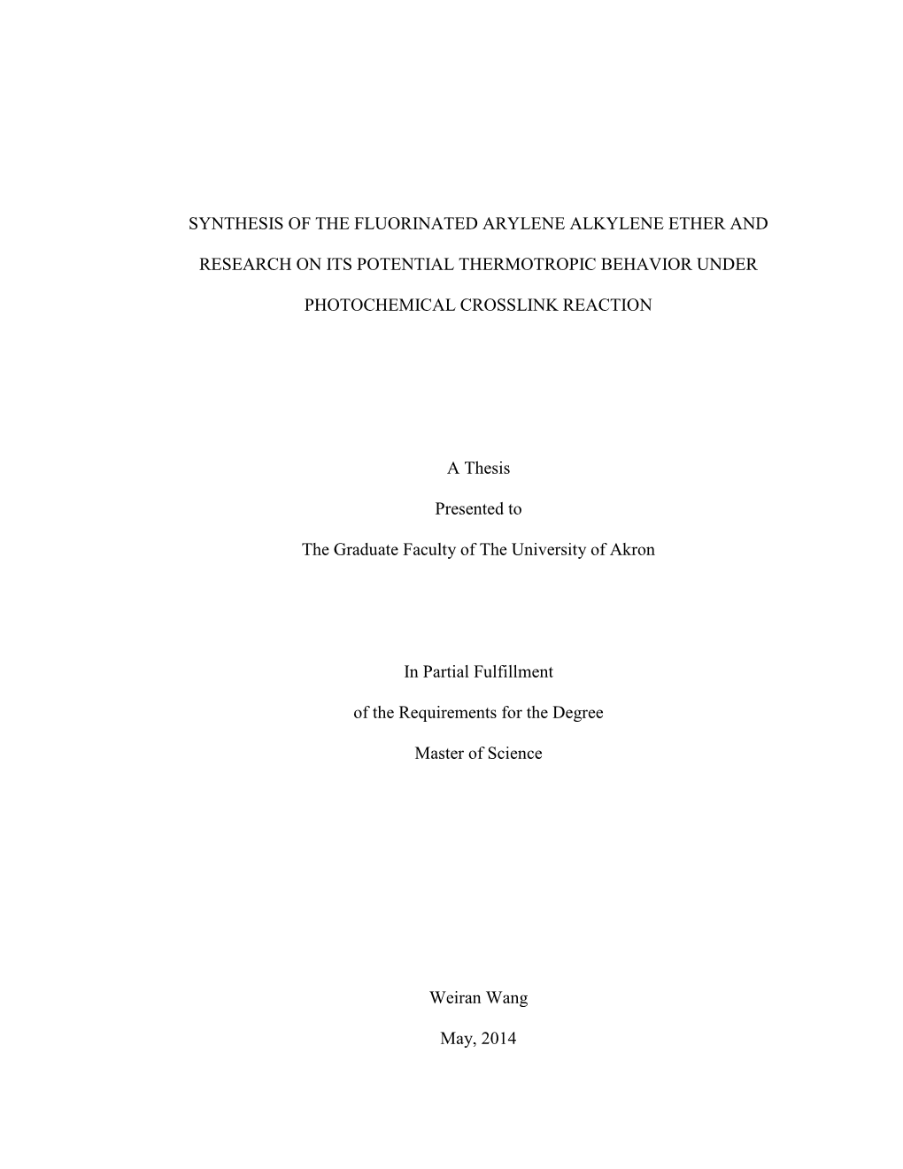 Synthesis of the Fluorinated Arylene Alkylene Ether And