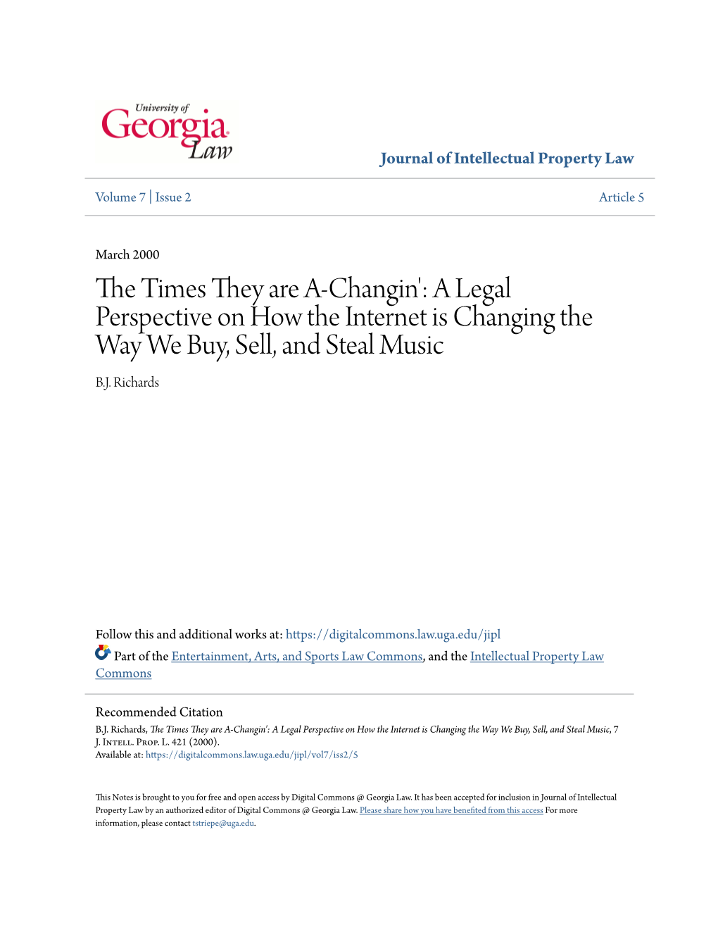 The Times They Are A-Changin': a Legal Perspective on How the Internet Is Changing the Way We Buy, Sell, and Steal Music, 7 J